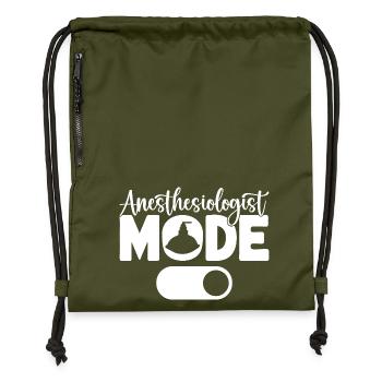 Anesthesiologist Mode On Anesthesia - Gymsac made from recycled material - military green - Front