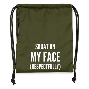 Accroupi sur mon visage respectueusement - Sac à cordon en polyester recyclé - military green - Devant