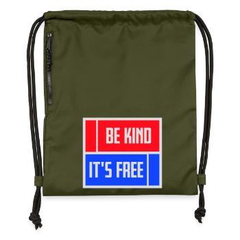 Be Kind It's Free Freundlichkeit Statement Spruch - Turnbeutel aus Recycling-Material - military Green - Vorne