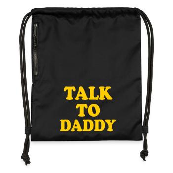 Talk to daddy - Gymsac made from recycled material - black - Front