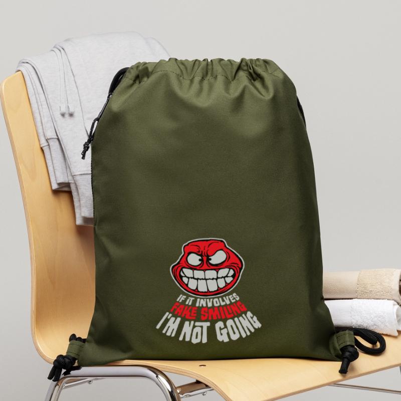 If It Involves Fake Smiling I'm Not Going Spruch Turnbeutel aus Recycling-Material