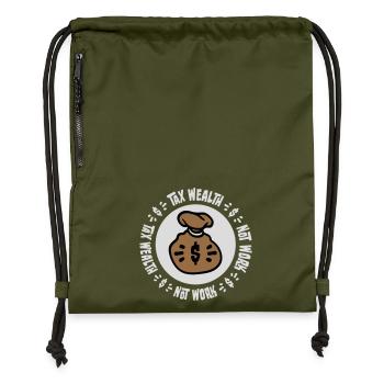 Tax Wealth Not Work Progressive Politics Economy - Gymsac made from recycled material - military green - Front