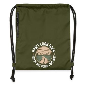 Ne regarde pas en arrière, tu ne vas pas dans cette direction, motivation - Sac à cordon en polyester recyclé - military green - Devant
