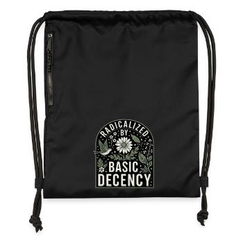 Radicalized By Basic Decency Statement Shirt - Gymsac made from recycled material - black - Front