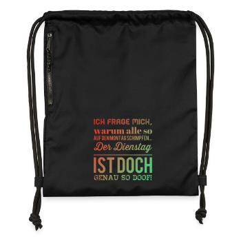 Dienstag ist Doof Bürohumor - Turnbeutel aus Recycling-Material - Schwarz - Vorne
