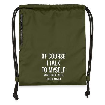 Of Course I Talk to Myself - Gymsac made from recycled material - military green - Front
