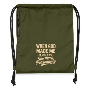 Als Gott mich erschuf, sagte er: Hoppla, Christ - Turnbeutel aus Recycling-Material - military Green - Vorne