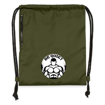 Be Quiet Shirt – Fitness Bodybuilding Gym  - Turnbeutel aus Recycling-Material - military Green - Vorne