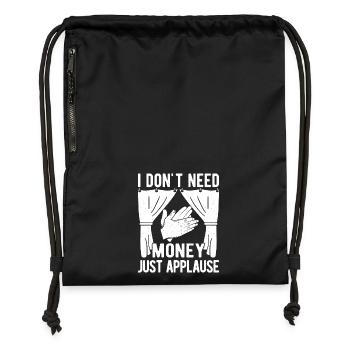 Theater Don´t Need Money Just Applause Actor - Turnbeutel aus Recycling-Material - military Green - Vorne