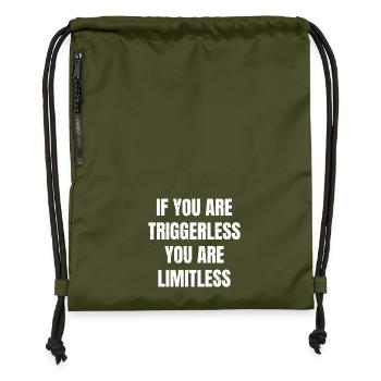 if you are triggerless you are limitless  - Sac à cordon en polyester recyclé - military green - Devant