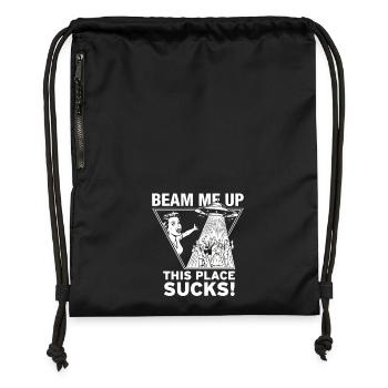Beam Me Up – This Place Sucks! - Turnbeutel aus Recycling-Material - Schwarz - Vorne
