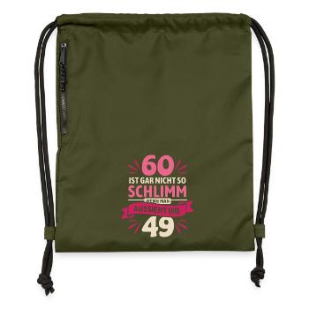 60 is not so bad - saying - Gymsac made from recycled material - military green - Front