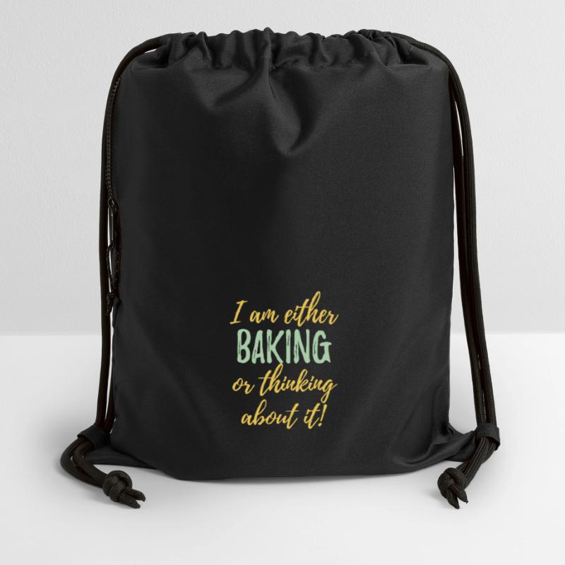 I Am Either Baking or Thinking About It  Gymsac made from recycled material