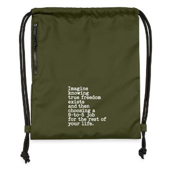 La vraie liberté existe de 9h à 17h Des entrepreneurs libres - Sac à cordon en polyester recyclé - military green - Devant
