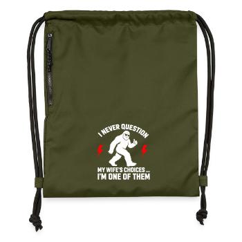 Ich hinterfrage nie die Entscheidungen meiner Frau, weil ich eine bin - Turnbeutel aus Recycling-Material - military Green - Vorne