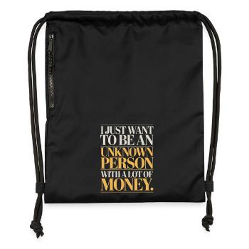 Geld Just Want To Be An Unknown Person Money Reich - Gymsac made from recycled material - black - Front