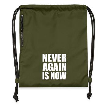 Never again is now - Turnbeutel aus Recycling-Material - military Green - Vorne