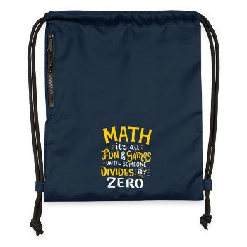 Maths Tout est amusant et les jeux jusqu'à ce que divise zéro - Sac à cordon en polyester recyclé - bleu marine - Devant
