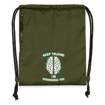 Continuez à parler, je vous diagnostique psychiatre du cerveau - Sac à cordon en polyester recyclé - military green - Devant