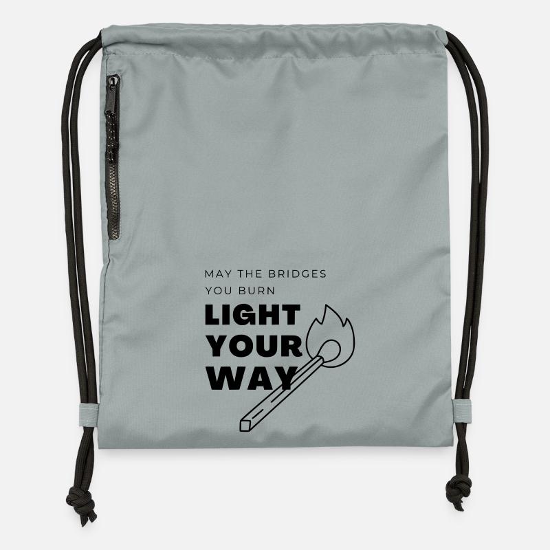 Que les ponts que tu brûles éclairent ton chemin - Sac à cordon en polyester recyclé - gris fer délavé