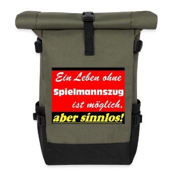 Fanfahrenzug, Spielmannszug,Leben sinnlos (25) - Rolltop Rucksack - Olive/Schwarz - Vorne