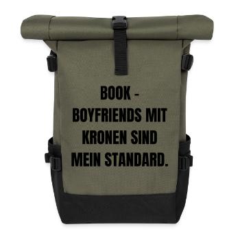 Bookboyfriends mit Kronen sind mein Standard. - Rolltop Rucksack - Olive/Schwarz - Vorne