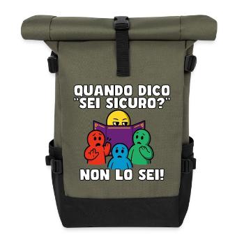 "Bist du sicher?" – Sind Sie nicht. - Rolltop Rucksack - Olive/Schwarz - Vorne