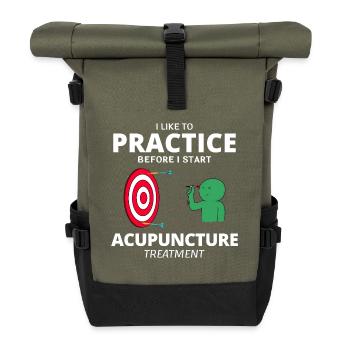 Professionnel de la pratique du traitement d’acupuncture drôle - Sac à dos roll top - olive/noir - Devant