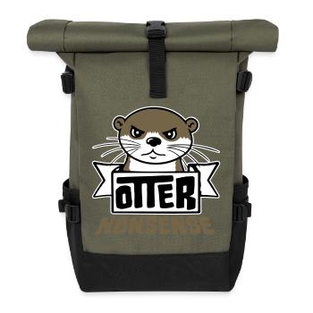 Otter Nonsense Funny Pun Otter Love Saying - Roll Top Backpack - olive/black - Front