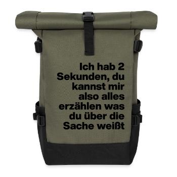2 SECONDS, ARE YOU STUPID? SARCASM, NAUGHTY - Roll Top Backpack - olive/black - Front