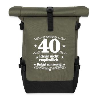 40 Ich bin nicht empfindlich – nervig - Rolltop Rucksack - Olive/Schwarz - Vorne
