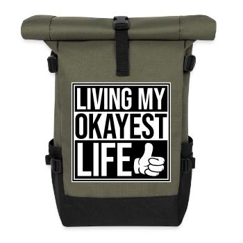 Vivre ma vie la plus correcte Drôle de dicton, médiocre - Sac à dos roll top - olive/noir - Devant