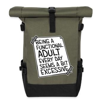 Being A Functional Adult Every Day Seems Excessive - Rolltop Rucksack - Olive/Schwarz - Vorne