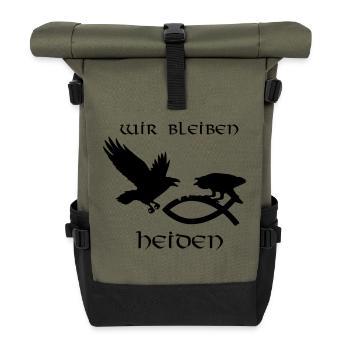 Wir bleiben Heiden - Rolltop Rucksack - Olive/Schwarz - Vorne
