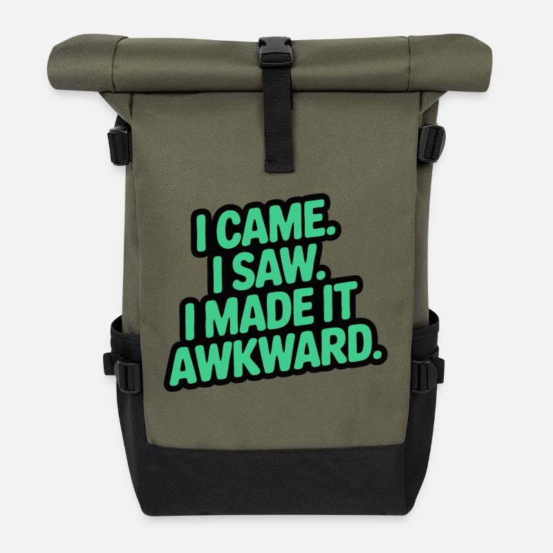 I came. I saw. I made it awkward. - Roll Top Backpack - olive/black