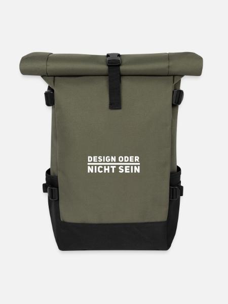Design oder nicht sein cool Spruch Agentur Design - Rolltop Rucksack - Olive/Schwarz