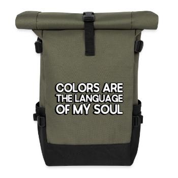 Colors are the language of my soul - Roll Top Backpack - olive/black - Front