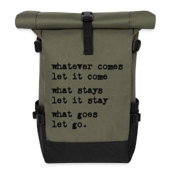 whatever comes let it come – Mindset – Typo-Motiv - Sac à dos roll top - olive/noir - Devant