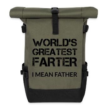 WORLD’S GREATEST FARTHER I MEAN FATHER - Fête des Pères - Sac à dos roll top - olive/noir - Devant