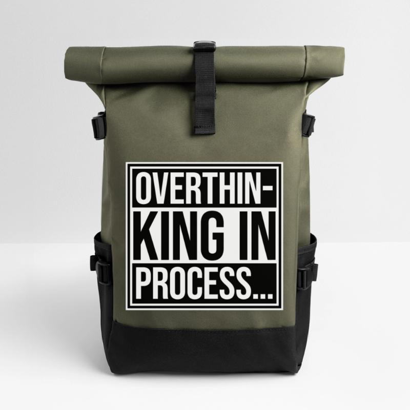 Overthinking In Process Funny Brooding Saying Logo Roll Top Backpack