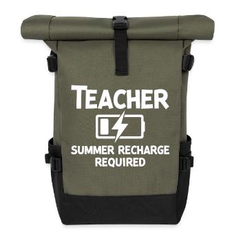 Teacher Summer Recharge Required - Roll Top Backpack - olive/black - Front