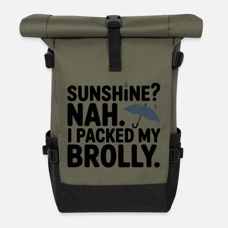 Sunshine? Nah, I Packed My Brolly - Rolltop Rucksack - Olive/Schwarz