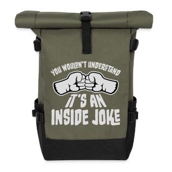 You Wouldn't Understand It's An Inside Joke Fäuste - Rolltop Rucksack - Olive/Schwarz - Vorne