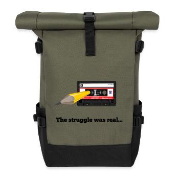 The Struggle was real - cassette - Roll Top Backpack - olive/black - Front