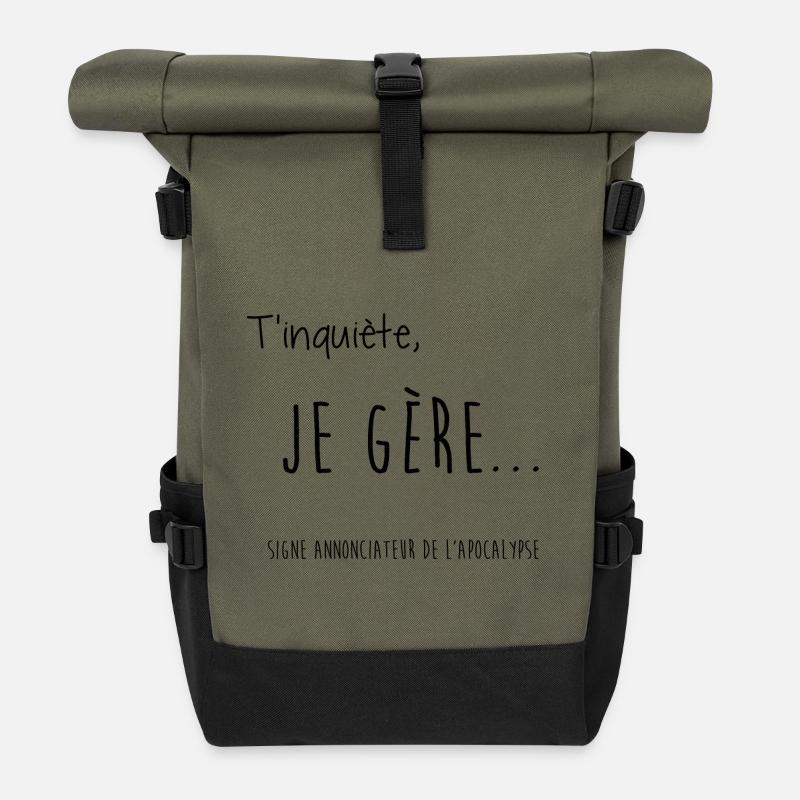 T'inquiète, Je gère... - Sac à dos roll top - olive/noir