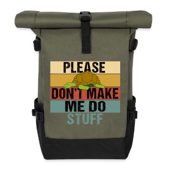 Lazy Turtle Funny Quote Retro Vintage - Roll Top Backpack - olive/black - Front