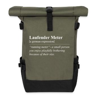 Running Meter Funny German Idiom - Roll Top Backpack - olive/black - Front