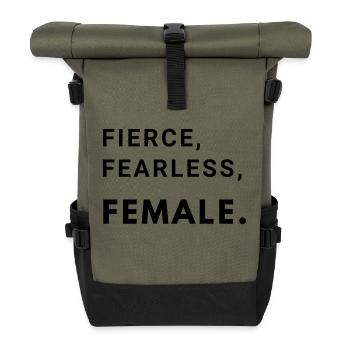 Fierce, Fearless, Female. - Roll Top Backpack - olive/black - Front