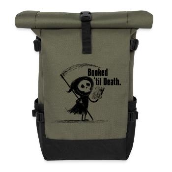 Booked ’til Death | Funny Grim Reaper Reading  - Rolltop Rucksack - Olive/Schwarz - Vorne
