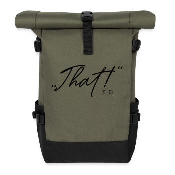 THAT's what she said! - Rolltop Rucksack - Olive/Schwarz - Vorne
